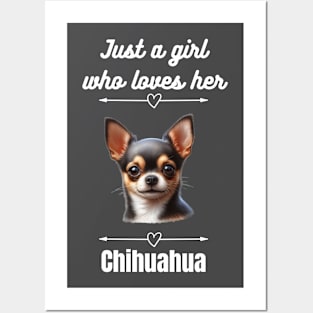 Just a Girl Who Loves Her Chihuahua, White Text Posters and Art